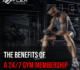  The Benefits of a 24/7 Gym Membership